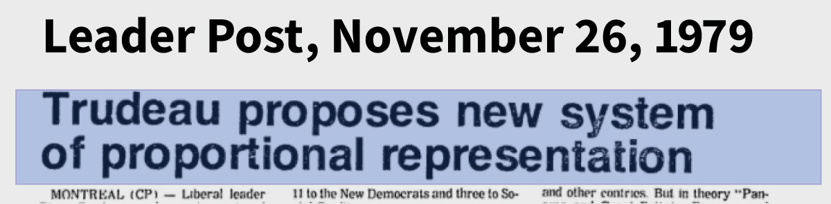 Newspaper headline 1979 Pierre Trudeau in favour of proportional representation