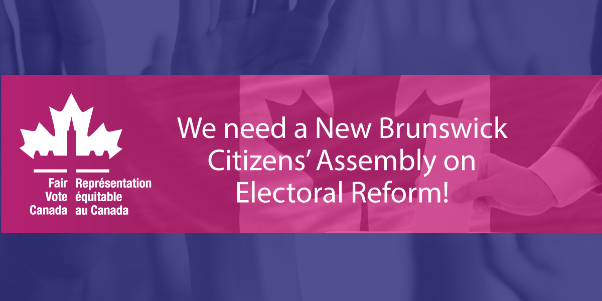 We need a citizens' assembly on electoral reform in New Brunswick